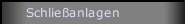 Schließanlagen