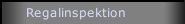 Regalinspektion