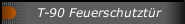 T-90 Feuerschutztür