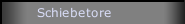 Schiebetore